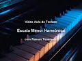 Escala Menor Harmônica -- Crie clima oriental, espanhol!!!
