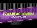 Aula Teclado - Escala Menor Harmônica -- Crie clima oriental, espanho