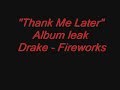 Drake - Fireworks leak