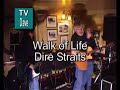 Downtown LA, JJ Cale and Walk of LIfe Dire Straits