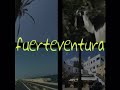 FUERTEVENTURA - CANARY ISLANDS