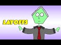 Layoffs
