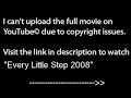 Every Little Step 2008, PART 1 /9,full film/movie online part1