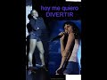dnoe y la mala rodriguez - hoy me quiero divertir