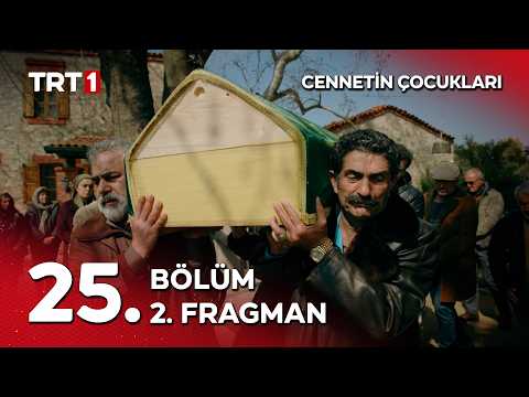 Cennetin Çocukları 25. Bölüm 2. Fragmanı                                                                                                                                                                                                                  
