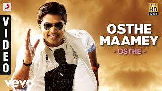Osthe - Osthe Maamey Tamil Video  STR Thaman