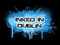 Inked In Dublin - Teaser Trailer #2