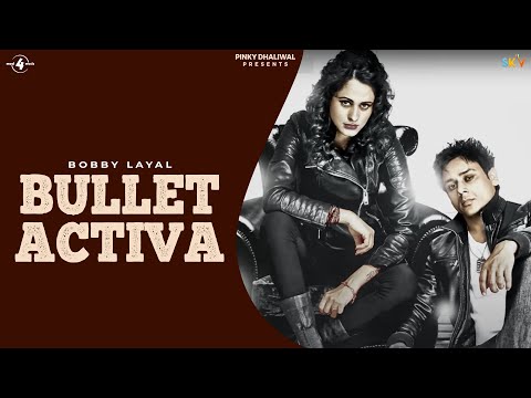 Bobby Layal  | Bullet Activa | Lyrics | Brand New Punjabi Song 2014