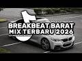 DJ Mix Breakbeat Barat Terbaru 2026! Don't Cry, Somebody Love Me, I'm Gonna Stay | Whyn Fvnky Rmx