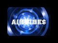 Click here to watch this video Welcome to AirVibes!