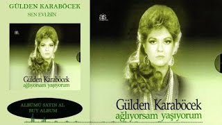 Gülden Karaböcek - Sen Evlisin (Official Audio)