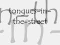 http://tongues-in-the-street.skyrock.com
tu veux que je te dise le quotidien... ?