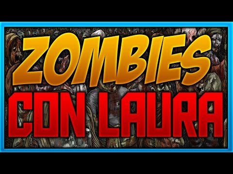 Zombies con Laura en Black Ops | PS3