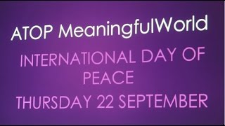 ATOP Meaningful World celebrates the International Day of Peace