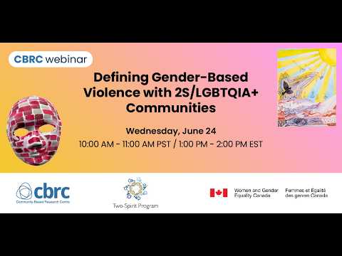Defining Gender-Based Violence with 2S/LGBTQIA+ Communities