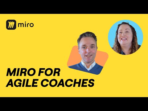 Miro Magic for Agile Coaches: Collaborate, Plan, Succeed!