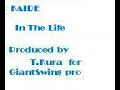 Kaire - In the life Kaire - In the life