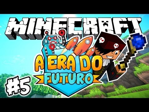 era - Nova Era do Futuro: http://youtu.be/i5IiO_ANehM ✘ Episódio Anterior: http://youtu.be/i5IiO_ANehM Boas, pessoal, a série que muitos gostaram, Era do Futuro,...