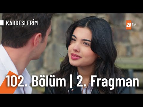Kardeşlerim 102. Bölüm 2. Fragmanı                                                                                                                                                                                                                        