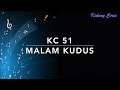 KC 51 Malam Kudus