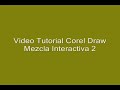 Tutorial Corel Draw Mezcla Interactiva 2