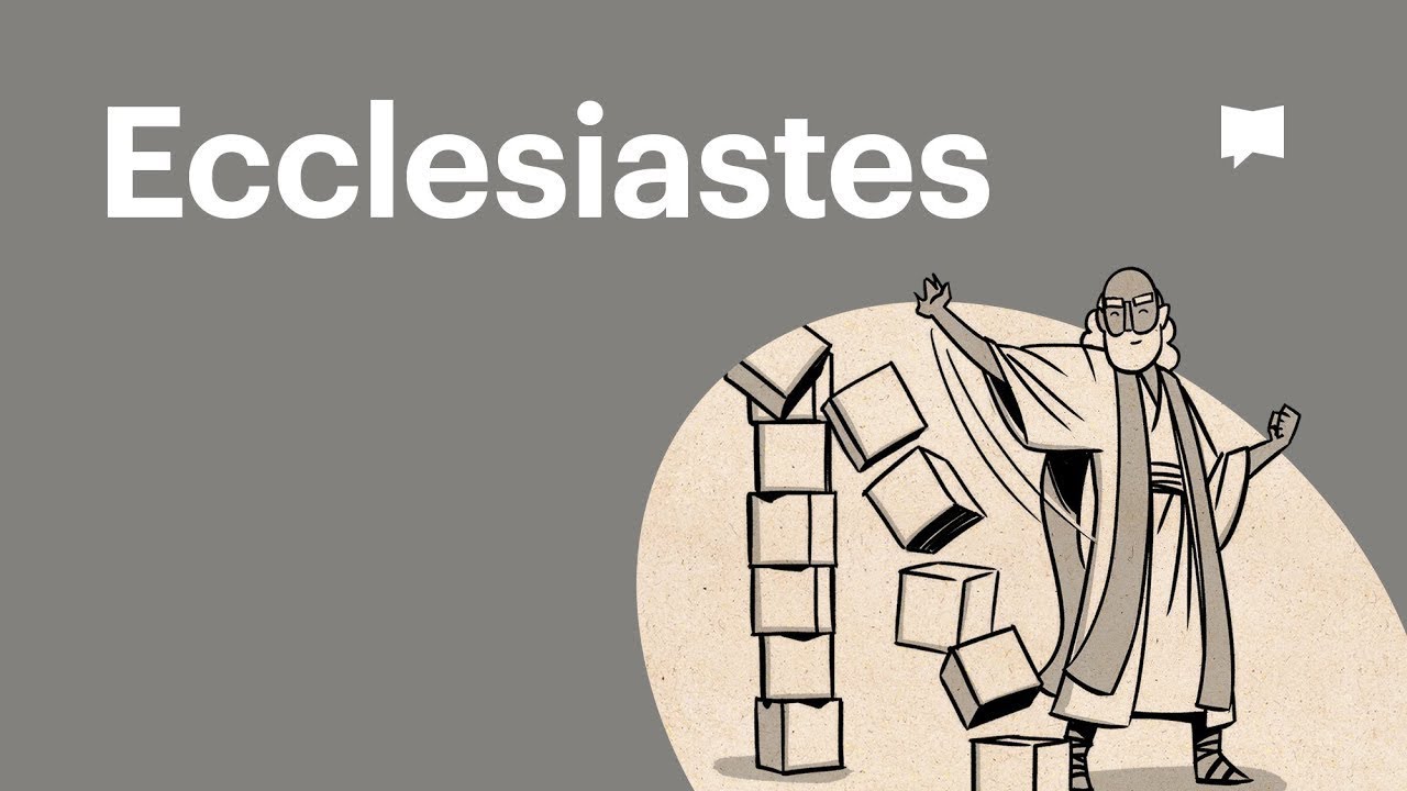 Overview: Ecclesiastes