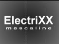 Electrixx - Mescaline Electrixx - Mescaline