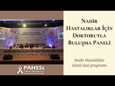 Nadir Hastalıklar için Doktoruyla Buluşma Paneli 2019.03.02