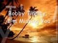 videos de Bobby Tinsley - I'm Missing You w/ Lyrics