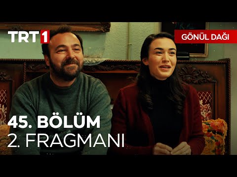 Gönül Dağı 45. Bölüm 2. Fragmanı                                                                                                                                                                                                                          