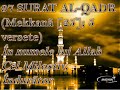 Surat alqadir alalaq attin(mshary) Surat alqadir alalaq attin(mshary)
