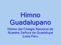 Himno del Colegio Nacional de Nuestra Señora de Guadalupe