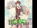 【替え歌】Hybrid Child「楔」