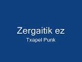 Zergaitik ez - Txapel Punk Zergaitik ez - Txapel Punk