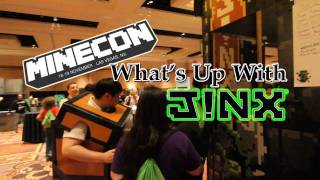 Minecon - What's Up With J!NX At Minecon&Exclusive Upcoming swag!