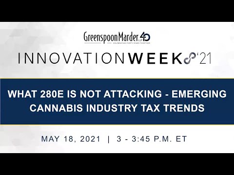 What 280E is not Attacking – Emerging Cannabis Industry Tax Trends