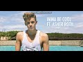 Imma Be Cool feat Asher Roth