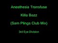 Transfuse - Killa Bazz (Sam Plings Club Mix) 3%