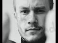 Last Goodbye - Heath Ledger