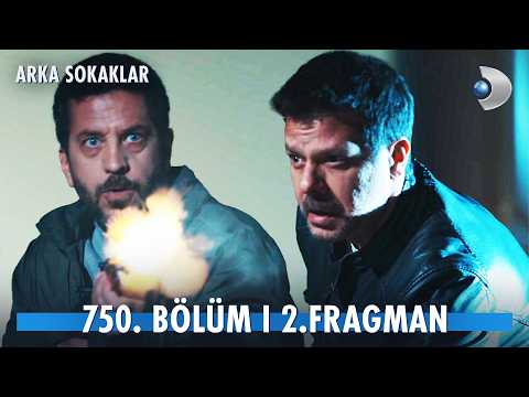 Arka Sokaklar 750. Bölüm 2. Fragmanı                                                                                                                                                                                                                      