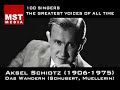 this project is reserved only for the greatest! do you agree with me choosing schiotz? please comment!

aksel schiotz, tenor (after several diseases baritone)

franz schubert - die sch�ne muellerin
first song: das wandern
(recorded 1945)

my personal opinion: it was a coincidence that i heard schiotz many years ago and from the very first moment i was in spellbound with this unique voice. many 