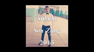 Sebuhi-Son Zeng 2015 (Qusarcay Mektebi)