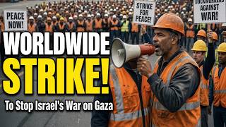 Dockworkers Worldwide Strike to Stop Israel’s War on Gaza