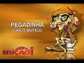 Mucao.com.br - Pegadinha - Chico Butico