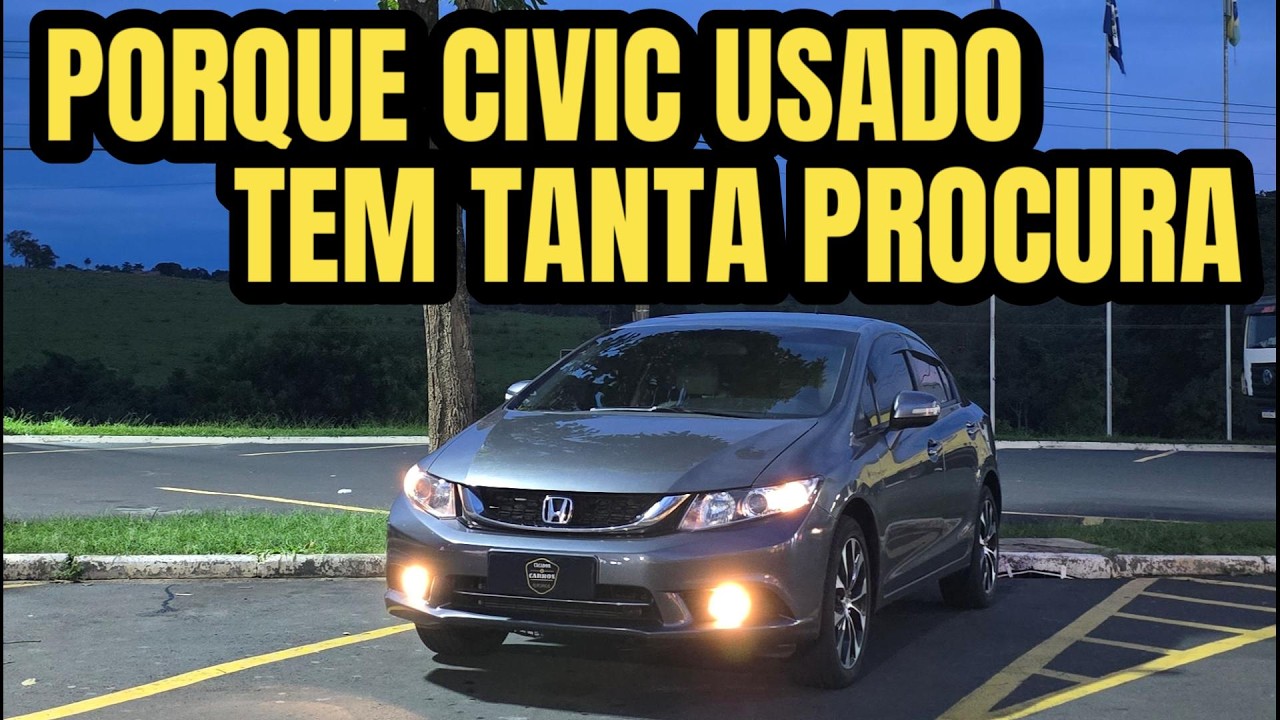 Honda Civic usado, um dos carros mais desejados do mercado // Caçador de Carros