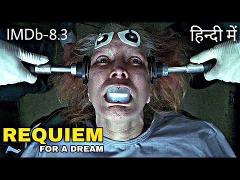 Requiem For A Dream (2000) Explained in Hindi | Requiem for a dream Ending Explained in Hindi