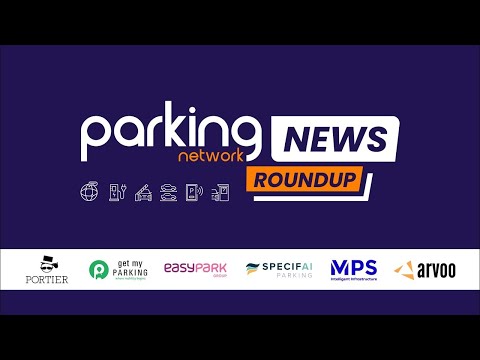 Parking Network News Roundup - Episode 2 | AI Innovations and Industry Highlights