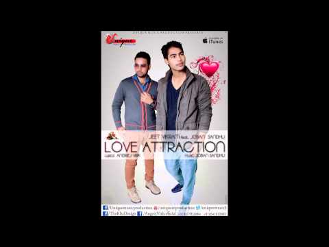 Jeet Vikram Ft. Joban Sandhu - Love Attraction | 2014