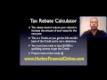 Tax Rebate Calculator 2011, 2012