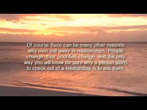 how to react when your man pulls away